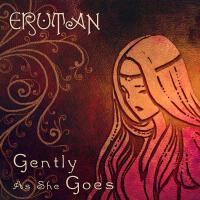Gently As She Goes專輯_ErutanGently As She Goes最新專輯