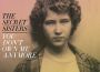 You Don't Own Me Anymore專輯_The Secret SistersYou Don't Own Me Anymore最新專輯