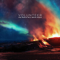 The World Will Begin Again專輯_VolunteerThe World Will Begin Again最新專輯
