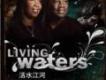 Living Waters 活水江河