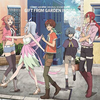 GIFT FROM GARDEN INDIGO (TV動畫『彗星路西法』OST原聲集)