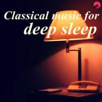 Classical music for deep sleep