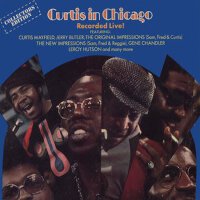 Curtis In Chicago - Recorded Live!專輯_Curtis MayfieldCurtis In Chicago - Recorded Live!最新專輯