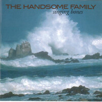 Singing Bones專輯_The Handsome FamilySinging Bones最新專輯