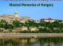 Musical Memories of Hungary, Volume 2專輯_Misi Lakatos and hisMusical Memories of Hungary, Volume 2最新專輯
