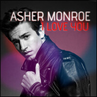 I Love You專輯_Asher MonroeI Love You最新專輯
