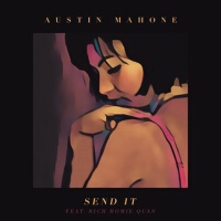 Send It專輯_Austin Mahone / RichSend It最新專輯