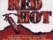RED HOT