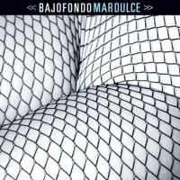 Mar Dulce專輯_Bajofondo / Julieta Mar Dulce最新專輯