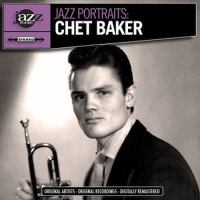 Jazz Portraits: Chet Baker - Digitally Remastered專輯_Parlin Chandra ManulJazz Portraits: Chet Baker - Digitally Remastered最新專輯