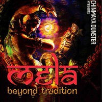 Mela: Beyond Tradition (Explicit)