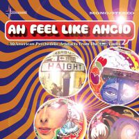 Ah Feel Like Ahcid! - 30 American Psychedelic Artefacts From The EMI Vaults專輯_SRCAh Feel Like Ahcid! - 30 American Psychedelic Artefacts From The EMI Vaults最新專輯