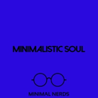 Minimalistic Soul