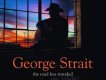George Strait歌曲歌詞大全_George Strait最新歌曲歌詞