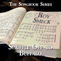 The Songbook Series - Shuffle off to Buffalo