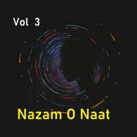 Nazam O Naat, Vol. 3專輯_Muhammad ZahidNazam O Naat, Vol. 3最新專輯