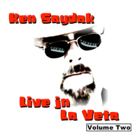 Live in La Veta, Vol. 2專輯_Ken SaydakLive in La Veta, Vol. 2最新專輯