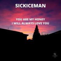 You are my honey I will always love you