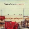 Waking Ashland歌曲歌詞大全_Waking Ashland最新歌曲歌詞