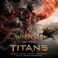 Wrath Of The Titans: Original Motion Picture Sound專輯_Javier NavarreteWrath Of The Titans: Original Motion Picture Sound最新專輯