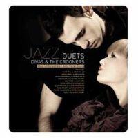 Jazz Duets:Divas & The Crooners