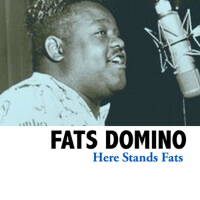 Here Stands Fats專輯_Fats DominoHere Stands Fats最新專輯