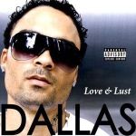 Love And Lust專輯_Dallas BlockerLove And Lust最新專輯