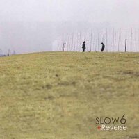 Reverse專輯_Slow 6Reverse最新專輯