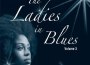 The Ladies in Blues Vol. 3專輯_Ida CoxThe Ladies in Blues Vol. 3最新專輯