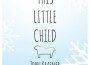 This Little Child專輯_John KraemerThis Little Child最新專輯