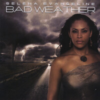 Bad Weather專輯_Selena EvangelineBad Weather最新專輯