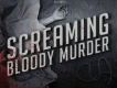 Screaming Bloody Mur