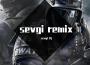 sevgi歌曲歌詞大全_sevgi最新歌曲歌詞