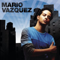 Mario Vazquez專輯_Mario VazquezMario Vazquez最新專輯