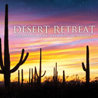 Desert Retreat專輯_Dan Gibson's SolDesert Retreat最新專輯