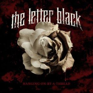 Hanging on By a Thre專輯_The Letter BlackHanging on By a Thre最新專輯