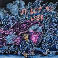 A Lot to Lose