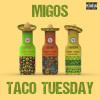 Taco Tuesday (Explicit)