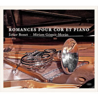 Romances pour cor et piano專輯_Javier BonetRomances pour cor et piano最新專輯