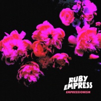 Empressionism專輯_Ruby EmpressEmpressionism最新專輯
