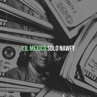 Lil Mexico (Explicit)