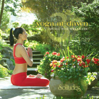 Yoga at Dawn (Music for Wellness)專輯_Dan Gibson's SolYoga at Dawn (Music for Wellness)最新專輯