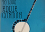 Somebody to Love專輯_Eddie CondonSomebody to Love最新專輯
