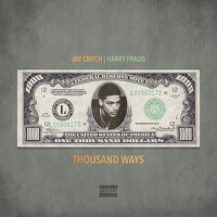 Thousand Ways (Explicit)