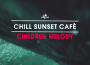 Chill Children
