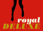 Royal Deluxe專輯_Royal DeluxeRoyal Deluxe最新專輯