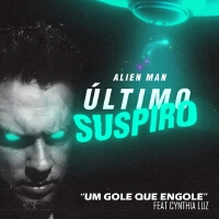 Alien Man歌曲歌詞大全_Alien Man最新歌曲歌詞