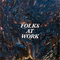Folks at Work