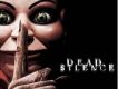 Dead Silence 死寂