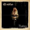 Ill Nino歌曲歌詞大全_Ill Nino最新歌曲歌詞